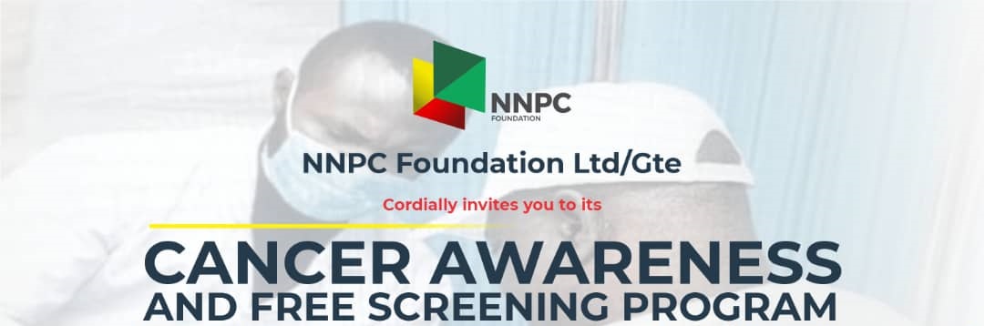 NNPC Ltd Launches Free Cancer Screening Campaign,Targets 3,000 Nigerians